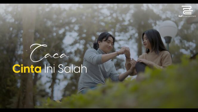 
 Caca Rilis Video Klip Lagu ‘Cinta Ini Salah’, Terlibat Cinta Segitiga dengan Leon Dozan